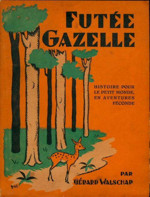 Livrenpoche : Futée gazelle - Gerard Walschap - Livre