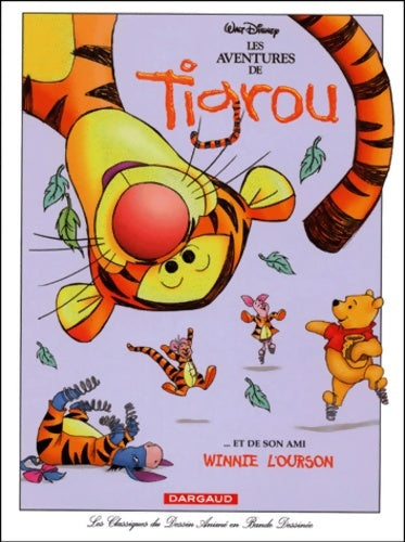 Livrenpoche : Les aventures de tigrou... Et de son ami winnie l'ourson - Walt Disney - Livre