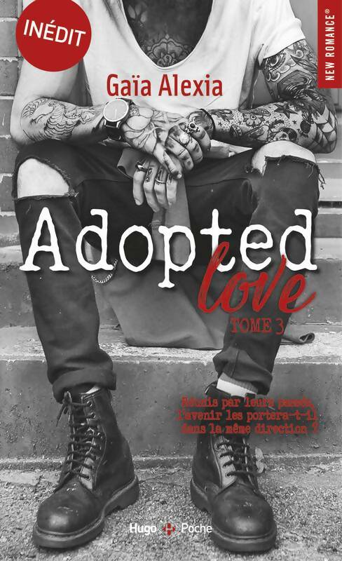 Livrenpoche : Adopted love Tome III - Gaïa Alexia - Livre