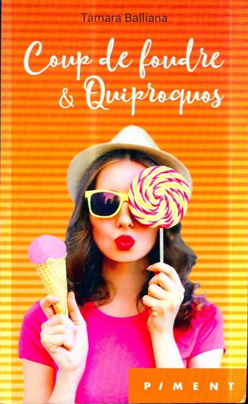 Livrenpoche : Coup de foudre & quiproquos - Tamara Balliana - Livre