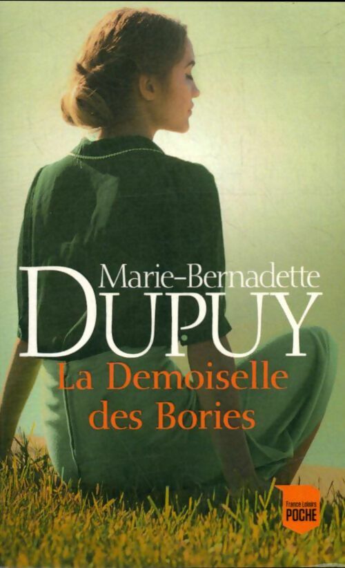 Livrenpoche : La demoiselle des Bories - Marie-Bernadette Dupuy - Livre