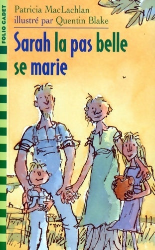 Sarah la pas belle se marie - Patricia Maclachlan - Livre