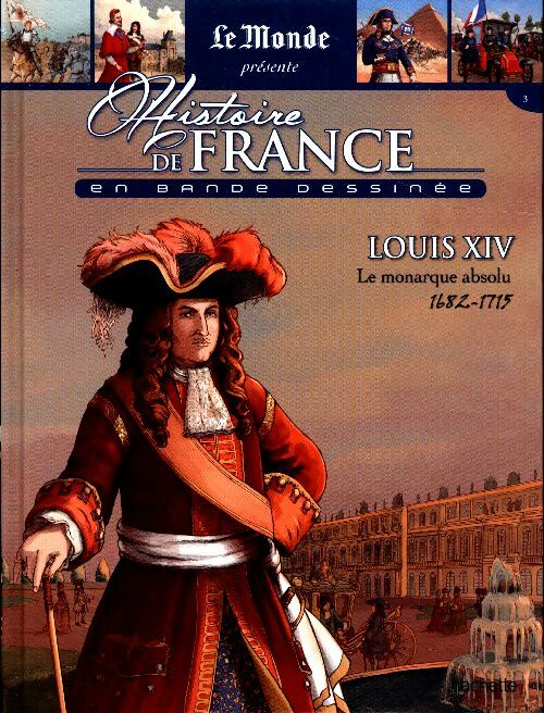 Livrenpoche : Histoire de France en bande dessinée Tome III : Louis XIV - Collectif - Livre