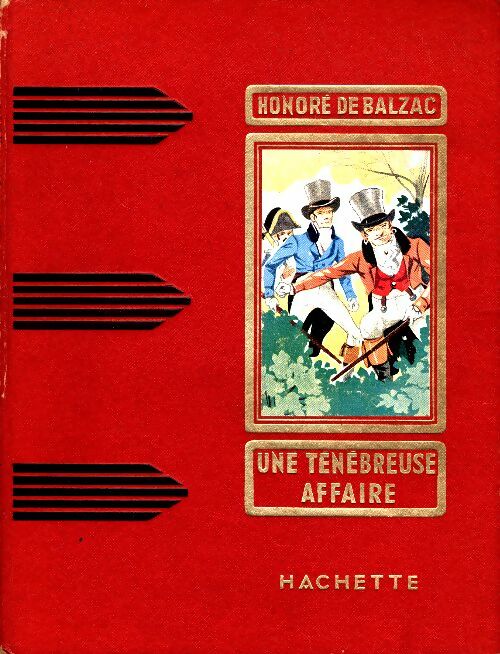 Livrenpoche : Une ténébreuse affaire - Honoré De Balzac - Livre