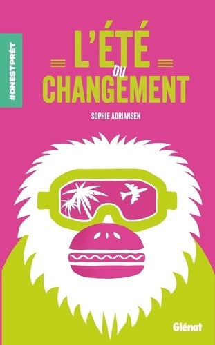 Livrenpoche : L'Été du changement - Sophie Adriansen - Livre