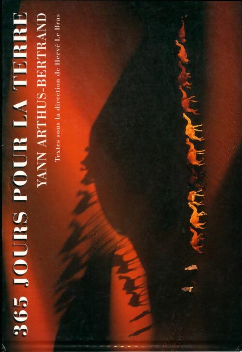 Livrenpoche : 365 jours pour la terre - Yann Arthus-Bertrand - Livre