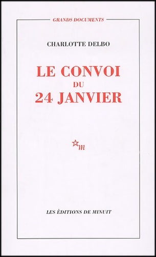 Livrenpoche : Le convoi du 24 janvier - Charlotte Delbo - Livre