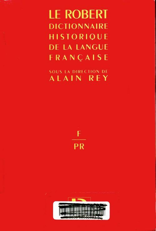 Livrenpoche : Dictionnaire historique de la langue française Tome II : De F à PR - Alain Rey, REY Alain & COLLECTIF - Livre