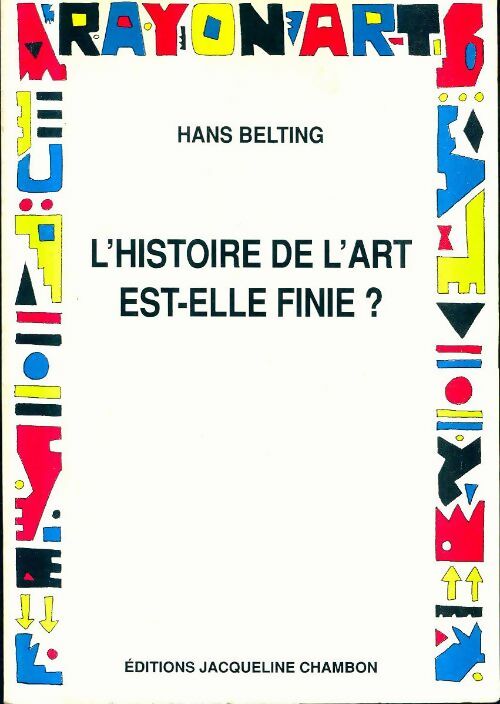 Livrenpoche : L'histoire de l'art est-elle finie ? - Hans Belting - Livre
