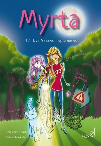 Livrenpoche : Myrta tome 1 - Les sirènes kleptomanes - Laurence Erwin - Livre