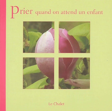 Livrenpoche : Prier quand on attend un enfant - Collectif - Livre
