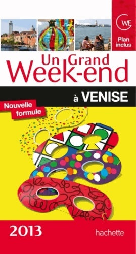 Livrenpoche : Un Grand Week-End à Venise 2013 - Collectif - Livre