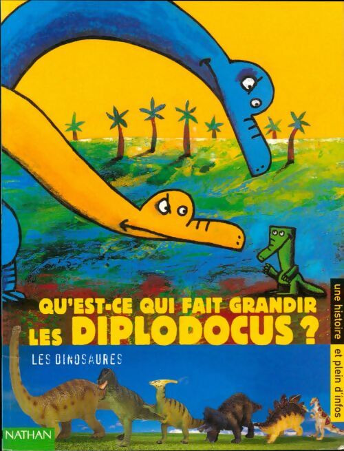 Livrenpoche : Qu'est-ce qui fait grandir les diplodocus - Didier Lévy - Livre