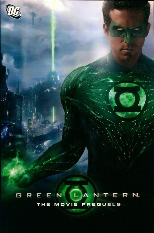Livrenpoche : Green Lantern : The Movie Prequels - Collectif - Livre