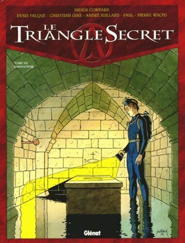 Livrenpoche : Le Triangle Secret Tome VII : L'imposteur - Gilles Chaillet - Livre