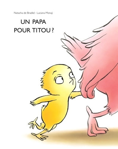 Livrenpoche : Un papa pour titou ? - Monaji Luciana - Livre