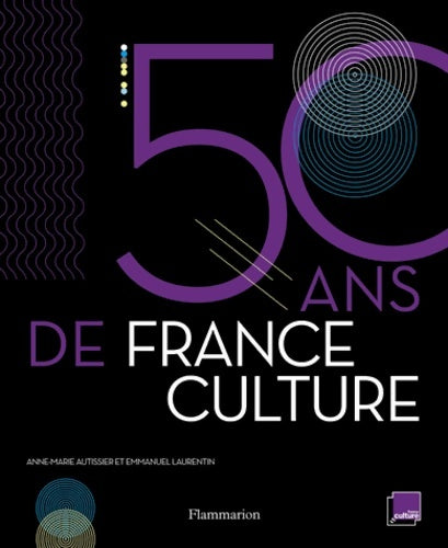 Livrenpoche : 50ans de France culture - Anne-Marie Autissier - Livre