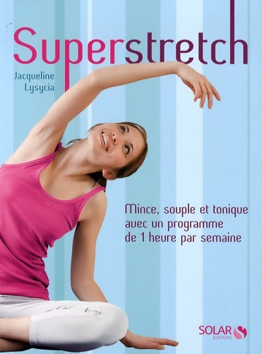 Livrenpoche : Superstretch - Jacqueline Lysycia - Livre