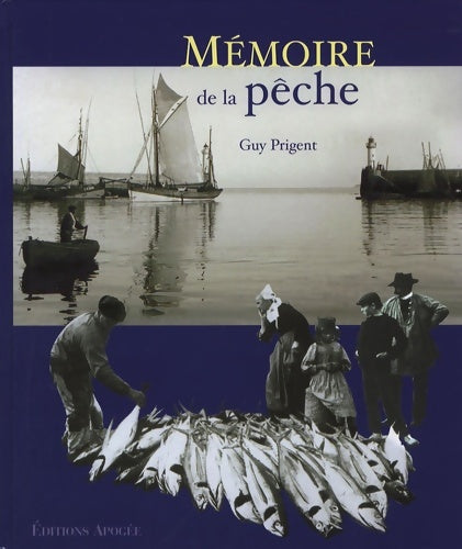 Livrenpoche : Mémoires de la pêche - Collectif - Livre