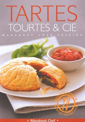 Livrenpoche : Tartes tourtes et cie - Marabout - Livre
