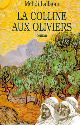 Livrenpoche : La colline aux oliviers - M. Lallaoui - Livre