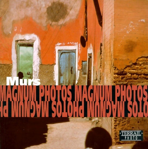 Livrenpoche : Murs - Magnum Photos - Livre