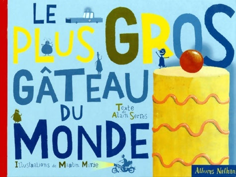 Livrenpoche : Le plus gros gâteau du monde - Martin Matje - Livre