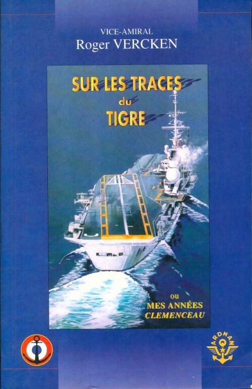 Livrenpoche : Sur les traces du tigre ou mes années clémenceau - Roger Vercken - Livre