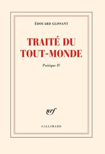 Livrenpoche : Poétique iv : traité du tout-monde - Edouard Glissant - Livre