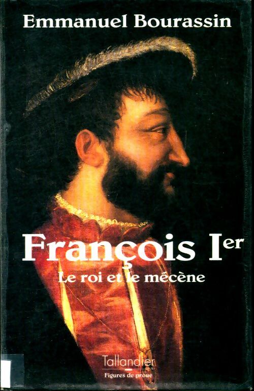 Livrenpoche : François ier - Emmanuel Bourassin - Livre