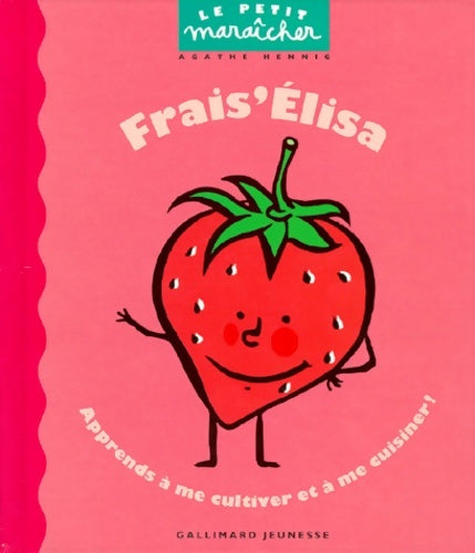 Livrenpoche : Frais'Élisa - Agathe Hennig - Livre