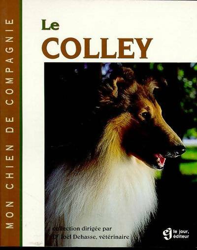 Livrenpoche : Le colley - Joël Dehasse - Livre