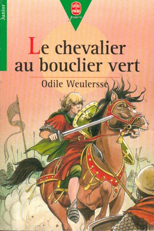 Livrenpoche : Le chevalier au bouclier vert - Odile Weulersse - Livre