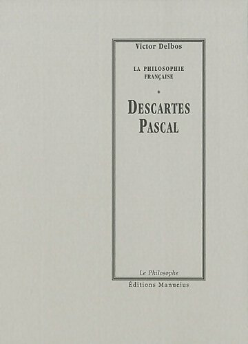 Livrenpoche : Descartes / Pascal - Victor Delbos - Livre