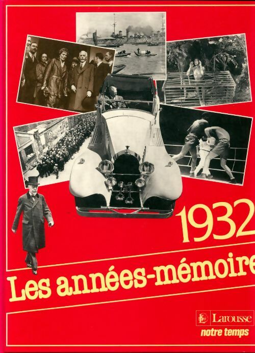 Livrenpoche : Les années mémoires : 1932 - Albert Blanchard - Livre