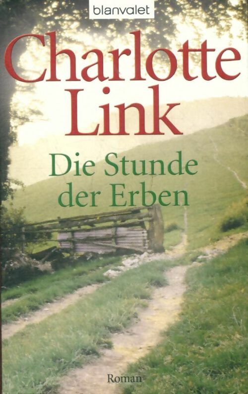 Livrenpoche : Die Stunde Der Erben - Charlotte Link - Livre