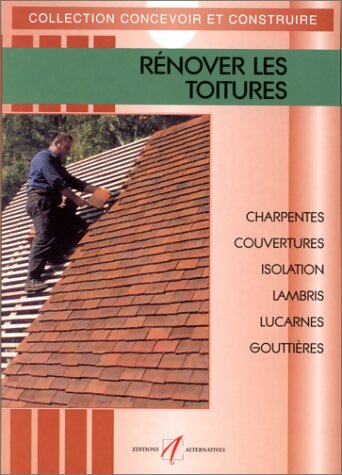 Livrenpoche : Rénover les toitures - Michel Matana - Livre
