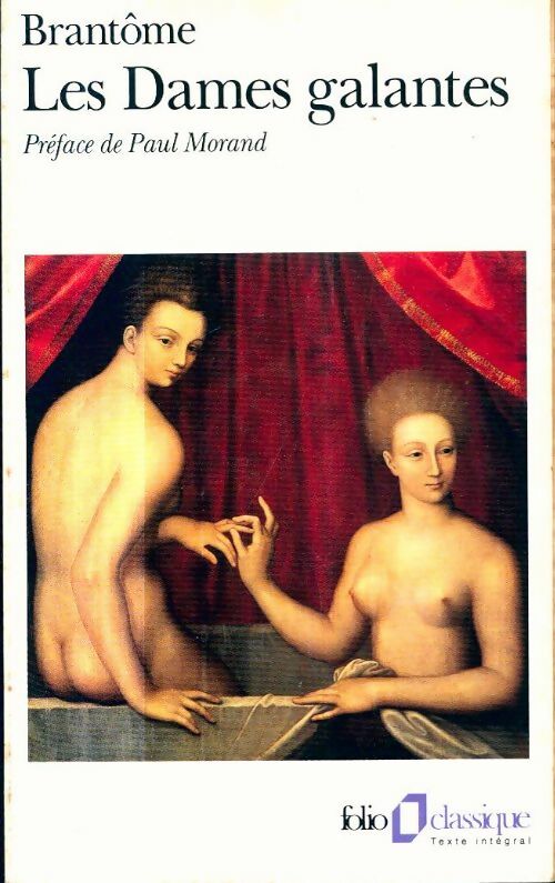 Livrenpoche : Les dames galantes - Pierre Brantôme - Livre