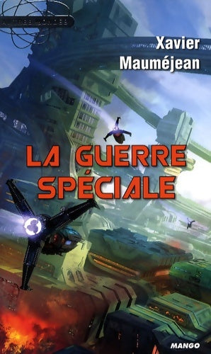 Livrenpoche : La Guerre Speciale - Xavier Mauméjean - Livre