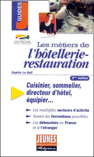 Livrenpoche : Les métiers de l'hôtellerie-restauration - Sophie Le Gall - Livre