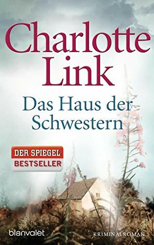 Livrenpoche : Das Haus der Schwestern - Charlotte Link - Livre