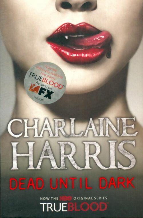 Livrenpoche : Dead Until Dark - Charlaine Harris - Livre