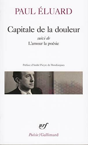 Livrenpoche : Capitale de la douleur / L'amour la poésie - Paul Eluard - Livre