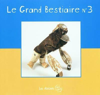 Livrenpoche : Le grand bestiaire n°3 - Paskal Martin - Livre