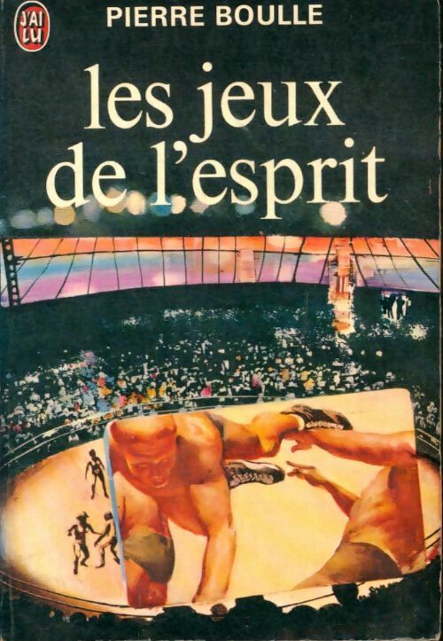 Livrenpoche : Les jeux de l'esprit - Pierre Boulle - Livre