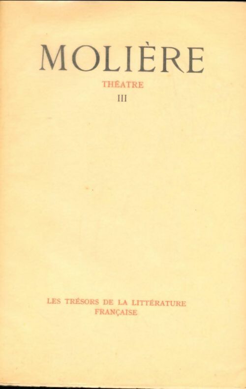 Livrenpoche : Théâtre Tome III - Molière - Livre