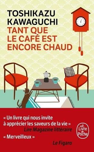 Livrenpoche : Tant que le café est encore chaud - Toshikazu Kawaguchi - Livre