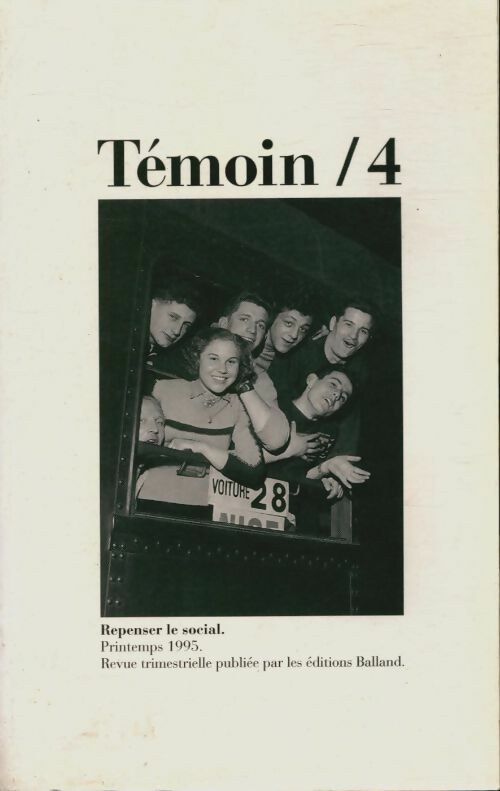 Livrenpoche : Témoin n°4 : Repenser le social - Collectif - Livre