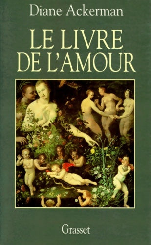 Livrenpoche : Le livre de l'amour - Diane Ackerman - Livre