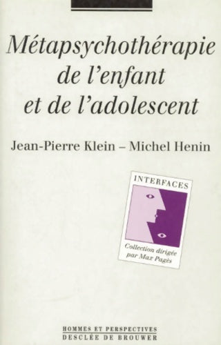 Livrenpoche : Métapsychothérapie de l'enfant et de l'adolescent - Jean-Pierre Klein - Livre